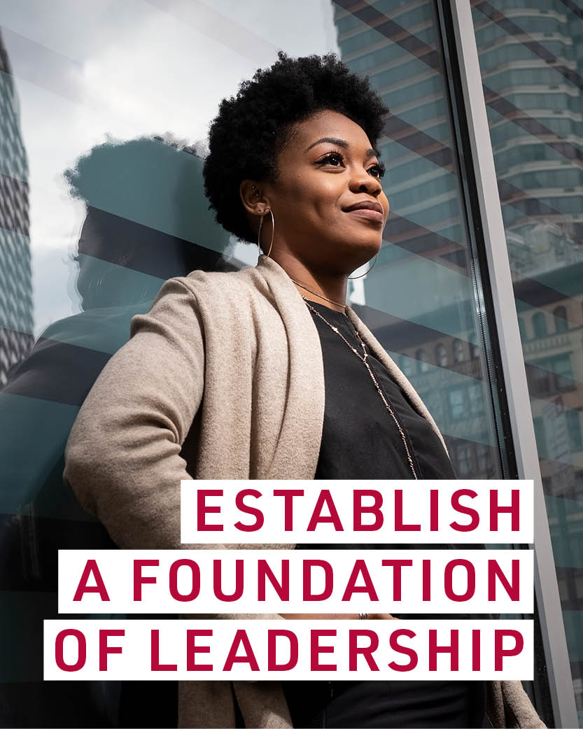 Establish a foundation of leadership